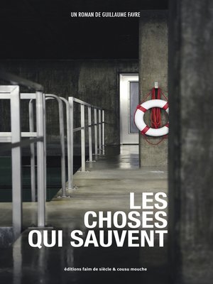 cover image of Les choses qui sauvent